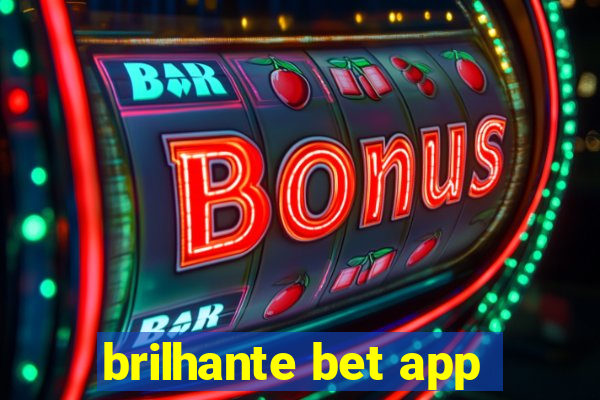 brilhante bet app